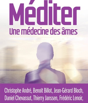 MEDITER - UNE MEDECINE DES AMES