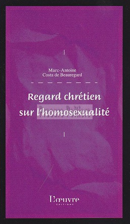 REGARD CHRETIEN SUR L'HOMOSEXUALITE
