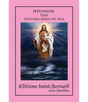 NEUVAIINE PERE DELIVRE-NOUS DU MAL