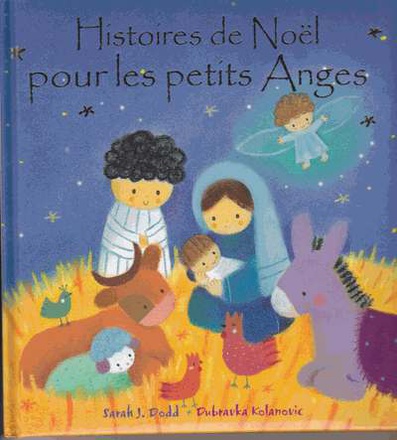 HISTOIRES DE NOEL POUR LES PETITS ANGES