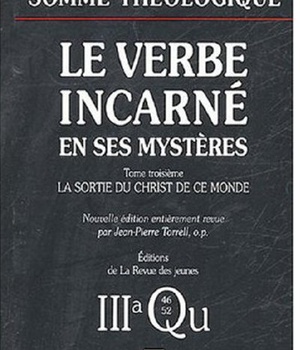 SOMME THEOLOGIQUE : LES SACREMENTS