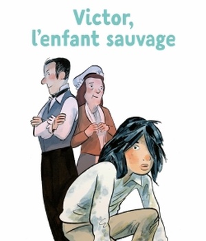 VICTOR, L'ENFANT SAUVAGE