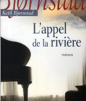 L'APPEL DE LA RIVIERE