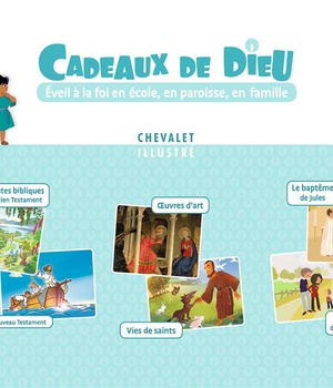 CADEAUX DE DIEU - CHEVALET ILLUSTRE