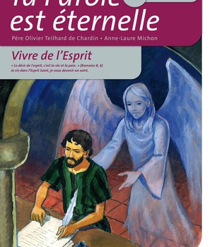 TA PAROLE EST ETERNELLE - QUATRIEME ANNEE - CATECHISTE