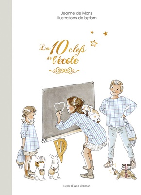 LES 10 CLEFS DE L'ECOLE - EDITION ILLUSTREE