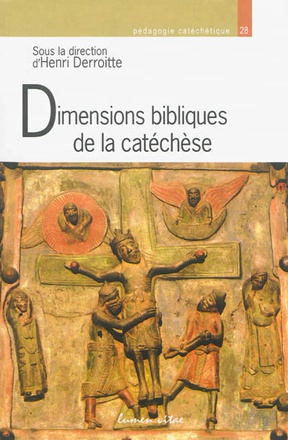 DIMENSIONS BIBLIQUES DE LA CATECHESE