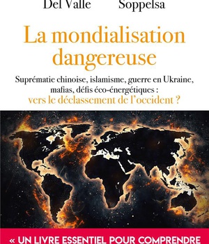 LA MONDIALISATION DANGEREUSE