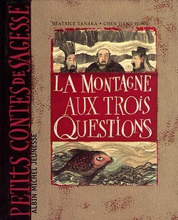 LA MONTAGNE AUX TROIS QUESTIONS
