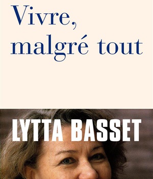 VIVRE, MALGRE TOUT