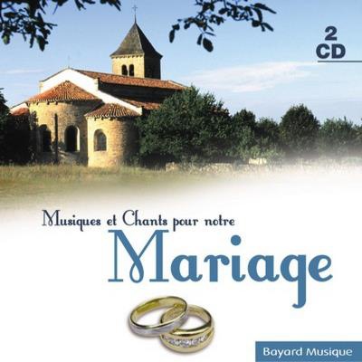 MUSIQUES ET CHANTS POUR NOTRE MARIAGE CD