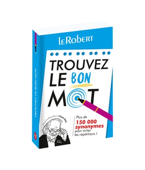 TROUVEZ LE BON MOT