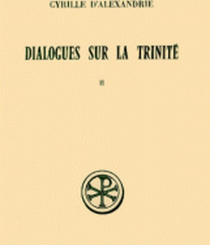 SC 237 DIALOGUES SUR LA TRINITE - TOME 2 (DIALOGUES III,IV, V)