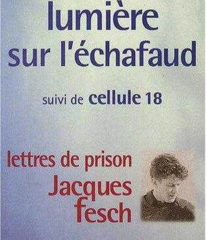 LUMIERE SUR L'ECHAFAUD - SUIVI DE : CELLULE 18