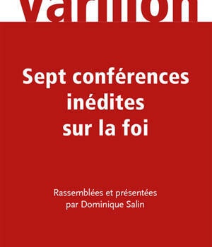 SEPT CONFERENCES INEDITES SUR LA FOI