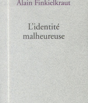 L'IDENTITE MALHEUREUSE