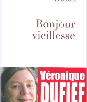 BONJOUR VIEILLESSE