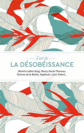 L'ART DE LA DESOBEISSANCE
