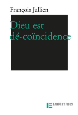 DIEU EST DE-COINCIDENCE