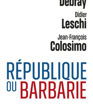 REPUBLIQUE OU BARBARIE