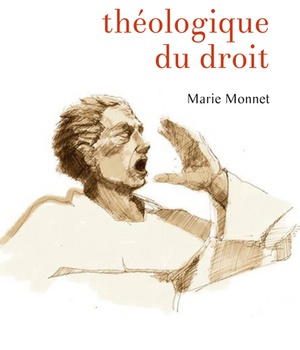 LA SOURCE THEOLOGIQUE DU DROIT