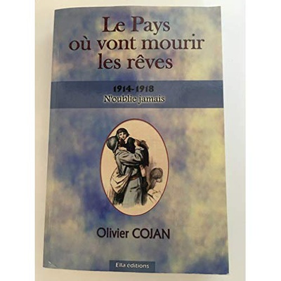 LE PAYS OU VONT MOURIR LES REVES