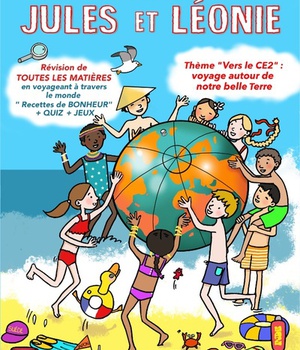 CAHIER DE VACANCES JULES ET LEONIE DU CE1 AU CE2 - EXPLORATEURS DE NOTRE MONDE ET DE NOTRE HISTOIRE.