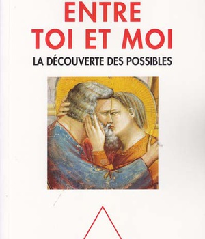 ENTRE TOI ET MOI - LA DECOUVERTE DES POSSIBLES