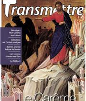 REVUE TRANSMETTRE EVANGELISONS L'ENFANCE - LE CAREME : POURQUOI ET COMMENT N 209 MARS 2019