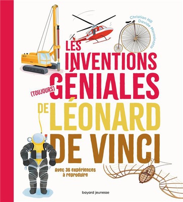 LES INVENTIONS (TOUJOURS) GENIALES DE LEONARD DE VINCI