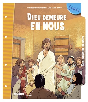 8-11 ANS - MODULE 12 - DIEU DEMEURE EN NOUS NE