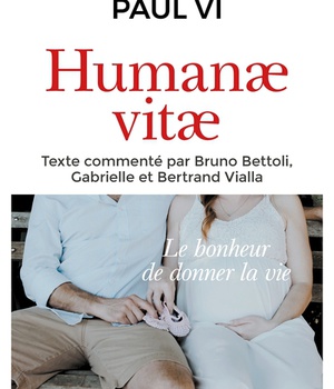 HUMANAE VITAE - TEXTE INTEGRAL COMMENTE