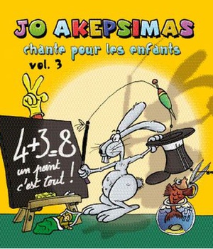 JO AKEPSIMAS CHANTE POUR LES ENFANTS VOL. 3 - AUDIO