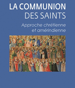 COMMUNION DES SAINTS (LA)