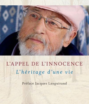 APPEL DE L'INNOCENCE (L'), L'HERITAGE D'UNE VIE