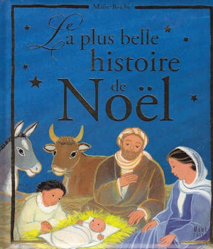 LA PLUS BELLE HISTOIRE DE NOEL