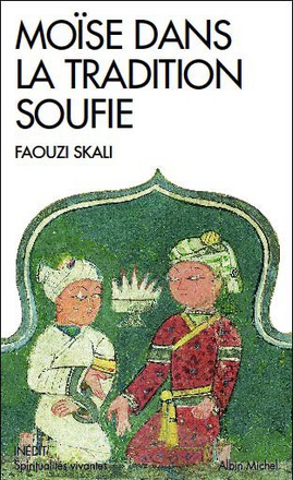 SPIRITUALITES VIVANTES POCHE - T256 - MOISE DANS LA TRADITION SOUFIE