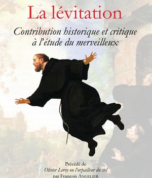LA LEVITATION - CONTRIBUTION HISTORIQUE ET CRITIQUE A L ETUD