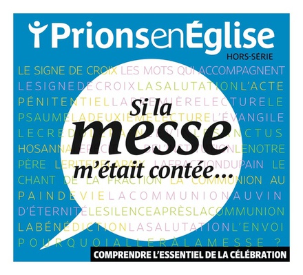 HORS-SERIE SI LA MESSE M'ETAIT CONTEE
