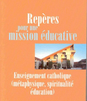 REPERES POUR UNE MISSION EDUCATIVE