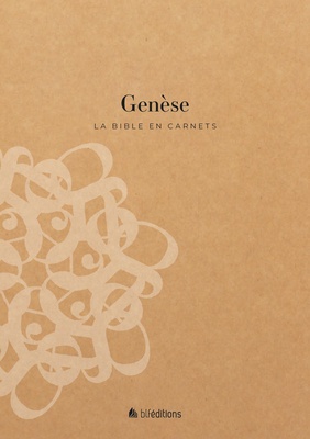 LA BIBLE EN CARNETS - GENESE
