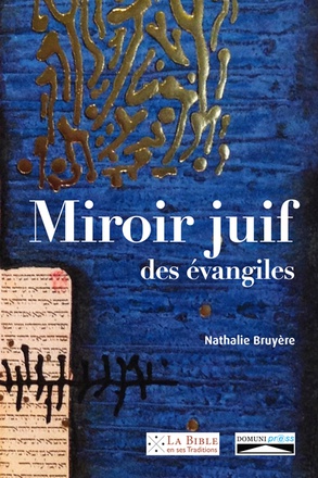 MIROIR JUIF DES EVANGILES