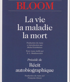 LA VIE, LA MALADIE, LA MORT