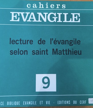 CE-9 LECTURE EVANGILE SELON SAINT MATTHIEU