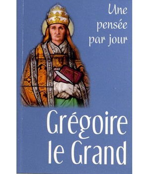 GREGOIRE LE GRAND
