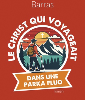 LE CHRIST QUI VOYAGEAIT DANS UNE PARKA FLUO