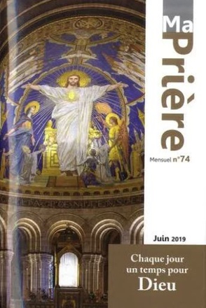 MA PRIERE N 74 JUIN 2019