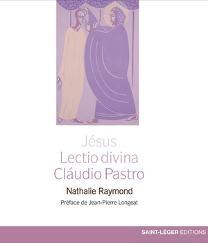JESUS, LECTIO DIVINA - CLAUDIO PASTRO