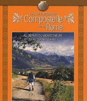 VIA DOMITIA VERS COMPOSTELLE (LA)