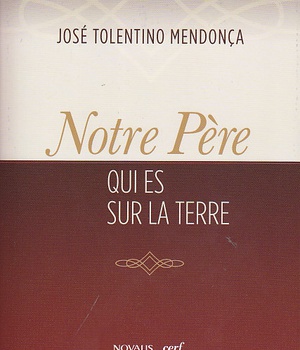 NOTRE PERE QUI ES SUR LA TERRE